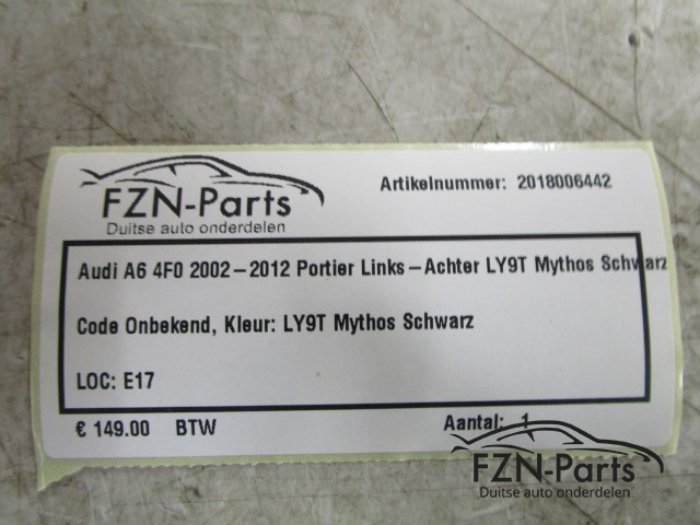 Audi A6 4F0 2002-2012 Portier Links-Achter LY9T Mythos Schwarz