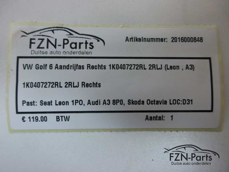 VW Golf 6 Aandrijfas Rechts 1K0407272RL 2RLJ ( Seat Leon, Audi A3 )
