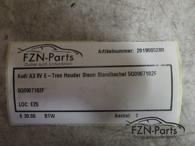 Audi A3 8V E-Tron Houder Steun Standkachel 5Q0907102F