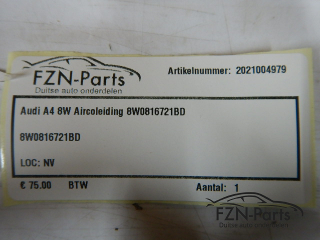 Audi A4 8W aircoleiding 8W0816721BD
