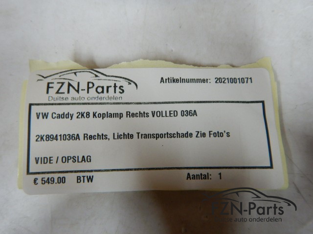 VW Caddy 2K8 Koplamp Rechts VOLLED 036A