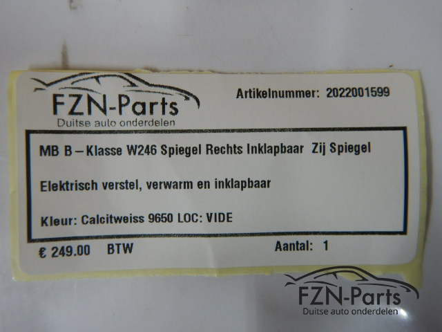 Mercedes-Benz B-Klasse W246 Spiegel Rechts Inklapbaar Zij Spiegel
