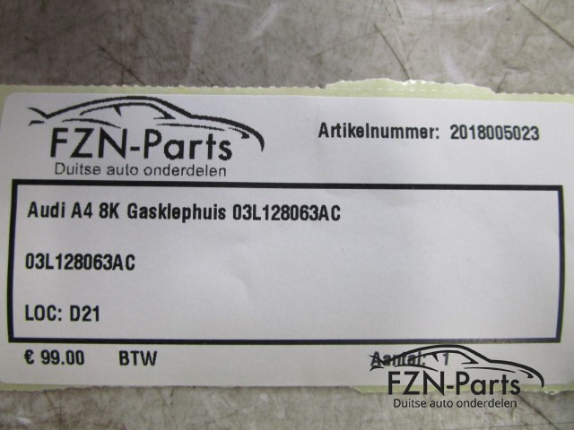 Audi A4 8K Gasklephuis 03L128063AC