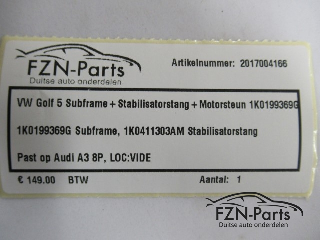 VW Golf 5 Subframe  + Stabilisatorstang + Motorsteun 1K0199369G