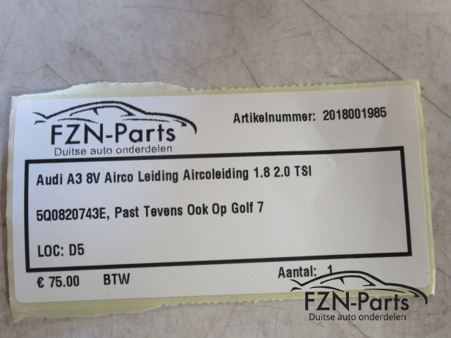 Audi A3 8V Airco Leiding Aircoleidingen 1.8 2.0 TSI