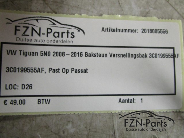 VW Tiguan 5N0 2008-2016 Baksteun Versnellingsbak 3C0199555AF