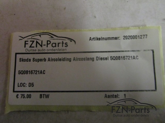 Skoda Superb Aircoleiding Aircoslang Diesel 5Q0816721AC