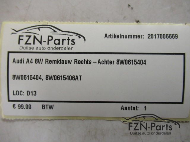 Audi A4 8W  Remklauwen Recht-Achter 8W0615404