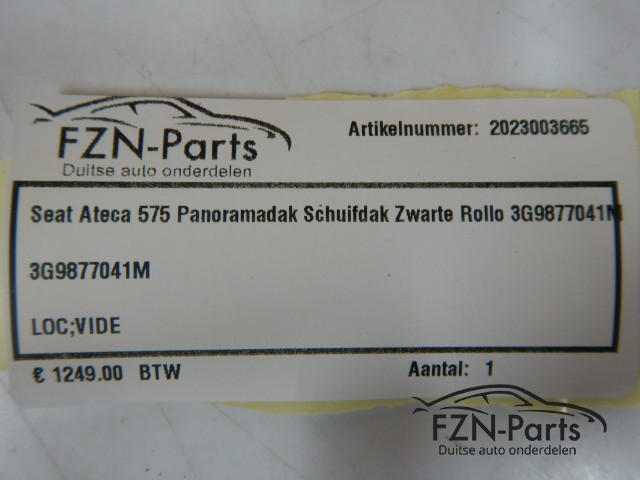 Seat Ateca 575 Panoramadak Schuifdak Zwarte Rollo 3G9877041M