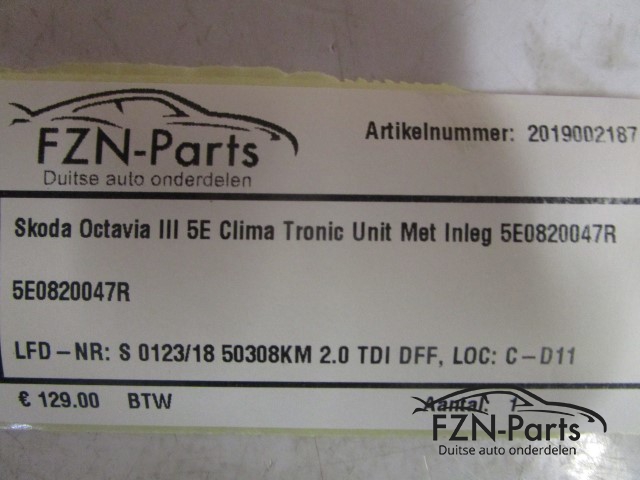 Skoda Octavia III 5E Clima tronic Unit Met Inleg 5E0820047R