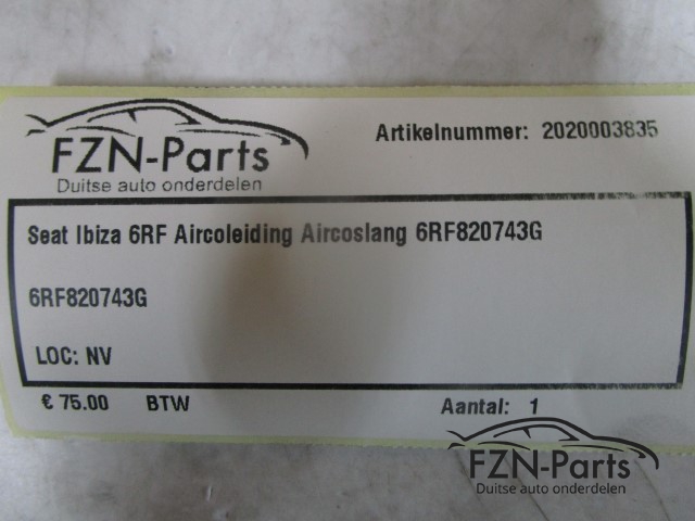 Seat Ibiza 6RF Aircoleiding Aircoslang 6RF820743G