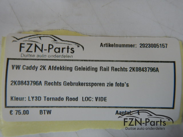 VW Caddy 2K Afdekking Geleiding Rail Rechts 2K0843796A