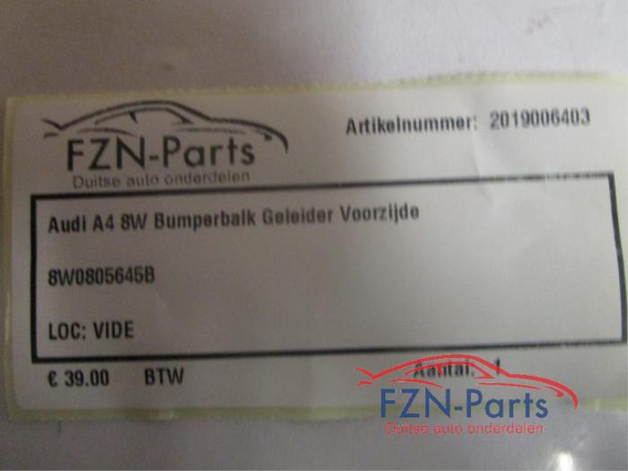 Audi A4 8W Bumperbalk Geleider Voorzijde