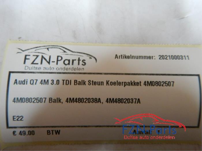 Audi Q7 4M 3.0 TDI Balk Steun Koelerpakket