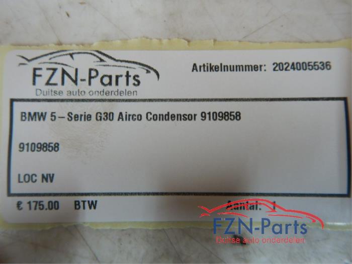 BMW 5-Serie G30 Airco Condensor 9109858 9109858Airco condensor koeling koelelement verkoeling 530 e Plug-in-Hybrid 142150 01-07-2020 01-06-2023
M 550 i xDrive 136305 01-07-2019 01-06-2023
518 d 131833 01-07-2018 01-06-2020
518 d Mild-Hybrid 141066 01-07-2020 01-06-2023
530 e Plug-in-Hybrid xDrive 138695 01-07-2019 27-11-2022
530 e Plug-in-Hybrid xDrive