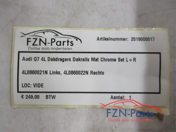 Audi Q7 4L Dakdragers Dakrails Mat Chrome Set Links + Rechts