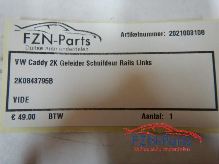 VW Caddy 2K Geleider Schuifdeur Rails Links