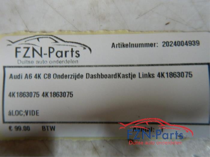 Audi A6 4K C8 onderzijde Dashboardkastje Links