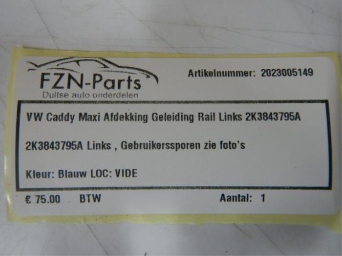 VW Caddy Maxi Afdekking Geleiding Rail Links