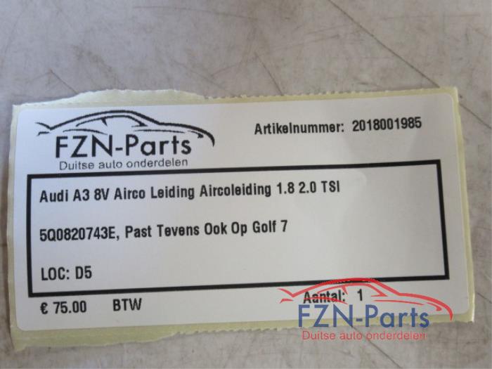 Audi A3 8V Airco Leiding Aircoleidingen 1.8 2.0 TSI
