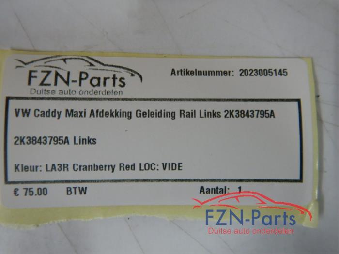 VW Caddy Maxi Afdekking Geleiding Rail Links