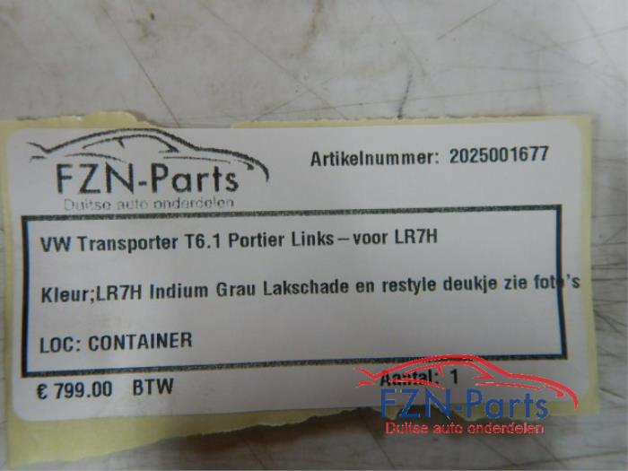 VW Transporter T6.1 Portier Links-voor LR7H Grijs Kleur: LR7H indium grauLakschade en restyle deukje zie fotosPortier deur links linker voorzijde grijs 2.0 TDI 137972 01-07-2019 07-03-2024
2.0 TDI 4motion 114870 01-06-2015 01-12-2019
2.0 TDI 137990 01-10-2019 07-03-2024
2.0 TDI 114864 01-04-2015 01-12-2019
2.0 TDI 4motion 114890 01-06-2015 07-03-2024
2.0 TSI 114881 01-04-2015 01-07-2019
2.0 TDI 138019 01-08-2018 07-03-2024
2.0 TDI 114894 01-04-2015 07-03-2024