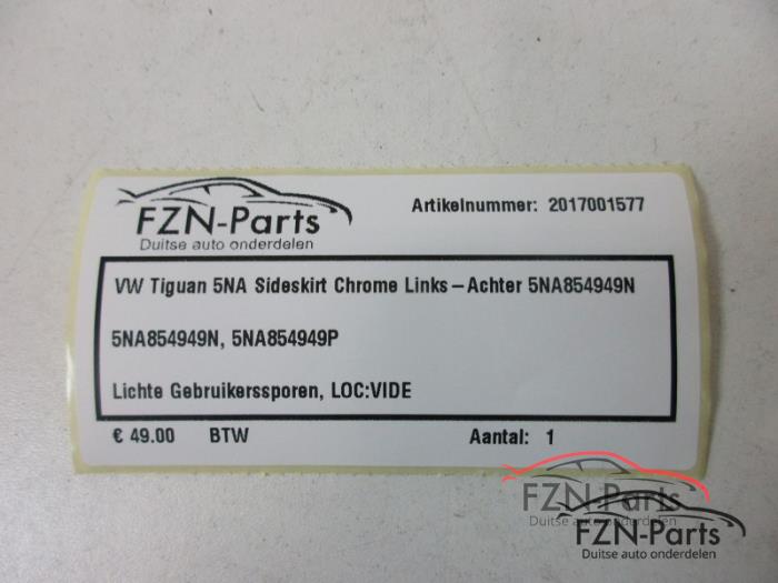 VW Tiguan 5NA Sideskirt Chrome Links-achter