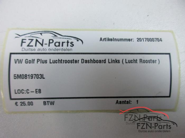 VW Golf Plus Luchtrooster Dashboard Links ( Lucht Rooster )