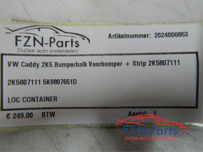 VW Caddy 2K5 Bumperbalk Voorbumper+ Strip