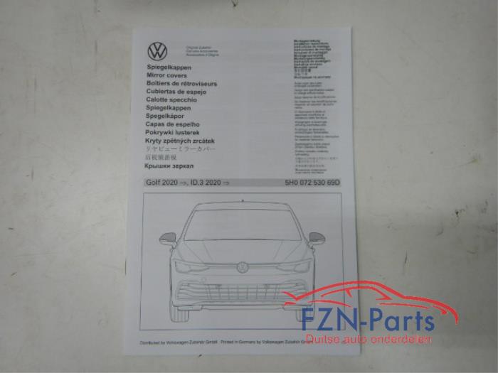 VW Golf 8 R/ID3 Spiegelkap Links Matte Chrome NIEUW 2.0 TDI GTD 143527 01-09-2020 07-03-2024
1.0 eTSI 142889 01-06-2020 07-03-2024
1.0 TSI 140004 01-02-2020 07-03-2024
2.0 TDI 138702 01-08-2019 07-03-2024
2.0 GTI Clubsport 142300 01-10-2020 07-03-2024
2.0 TSI 145034 01-06-2021 07-03-2024
1.4 GTE Plug-in Hybrid 141862 01-07-2020 27-11-2022
2.0 TDI 4motion 146244 01-06-2021 07-03-2024
2.0 GTI 141769 01-08-2020 07-03-2024
2.0 TSI 4motion 145035 01-06-2021 07-03-2024
1.5 eTSI 139749 01-12-2019 07-03-2024
1.4 TSI eHybrid 146214 01-07-2020 07-03-2024
1.5 TSI 138699 01-07-2019 07-03-2024