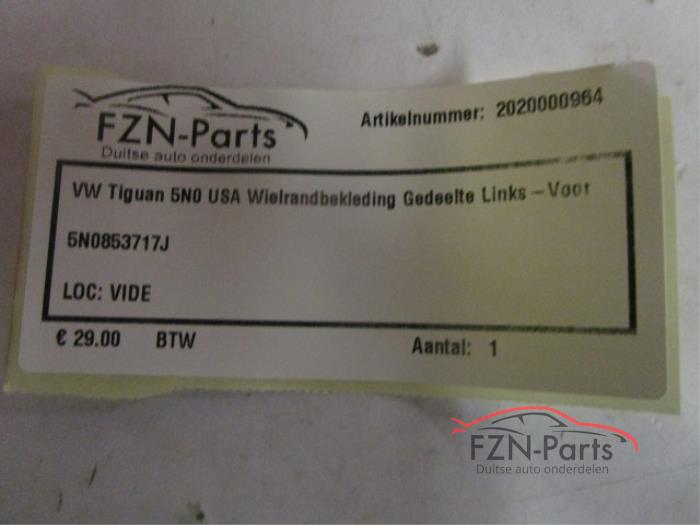 VW Tiguan 5N0 Wielrand bekleding Links-voor
